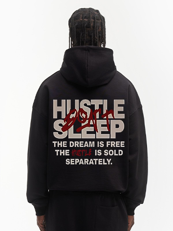 HUSTLE DON'T SLEEP HOODIE®