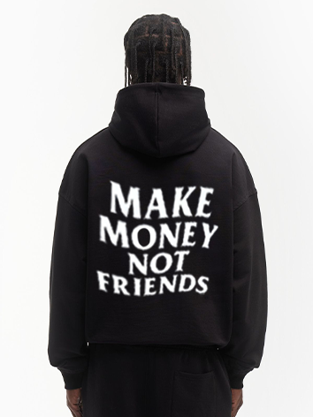 MAKE MONEY NOT FRIENDS HOODIE®